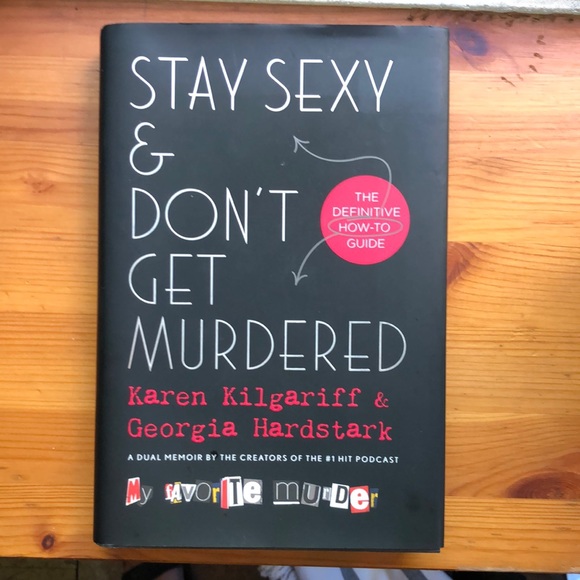 Stay Sexy & Don’t get Murdered hard copy.